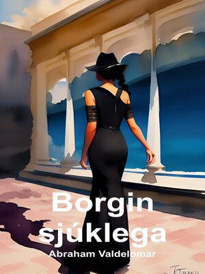 cover image of Borgin sjúklega (Íslenskt)